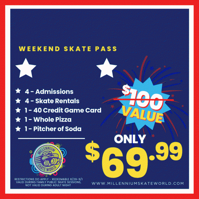 Millennium Skate World Labor Day Weekend Pass