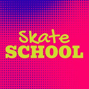 Skate School Lessons - First Month