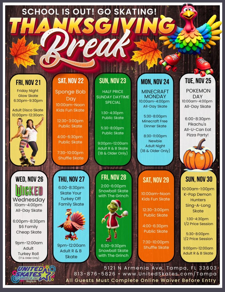 Thanksgiving Break 2025 United Skates Tampa